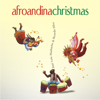 AfroAndina Christmas - Jose Luis Madueno & Ricardo Silva