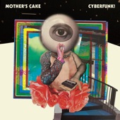 Mother's Cake - I'm Your President
