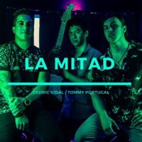 La Mitad (feat. Chino Maiden) - Single - Cedric Vidal & Tommy Portugal