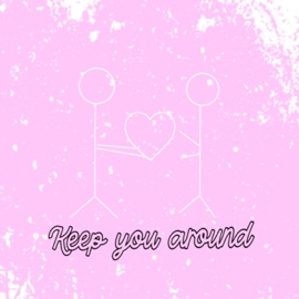 keep you around (feat. Luhv Story) 3ve