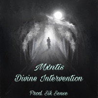 Divine Intervention - Single - Mxntis
