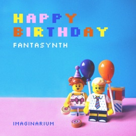 Happy Birthday - Fantasynth Imaginarium