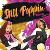 Still Poppin' - Single