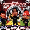 Get to a Bag (feat. Rah Tha Voice & Marty Baller) - Single