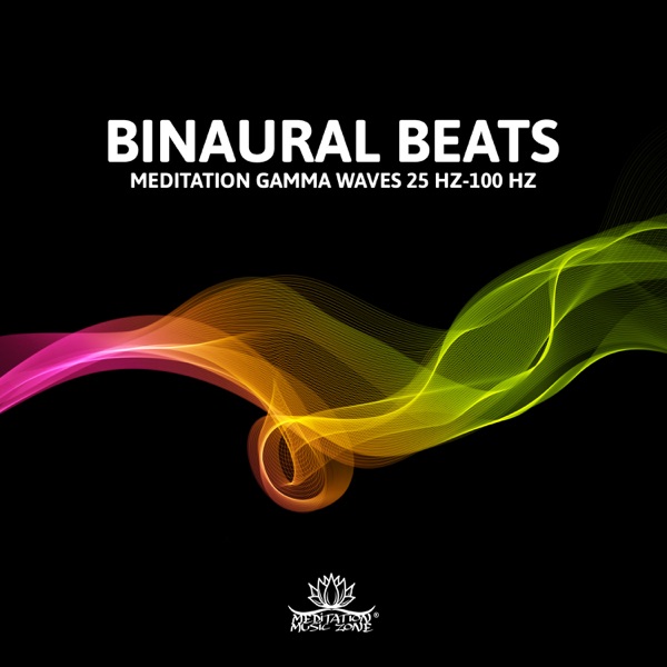 Binaural Beats: Meditation Gamma Waves 25 Hz-100 Hz