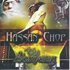 Hassan Chop - It's No Secret