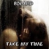 Take My Time - Single