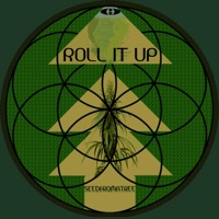 Roll It Up - Single - Seedfromatree