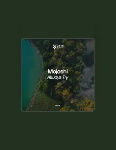 Ακούστε περιεχόμενο από Mojashi, παρακολουθήστε μουσικά βίντεο, διαβάστε το βιογραφικό, δείτε ημερομηνίες περιοδείας, και πολλά ακόμη!