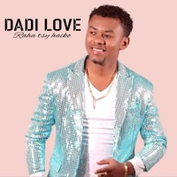 Dadi Love - Raha Tsy Haiko
