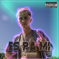 es pa mi - Single - Refran