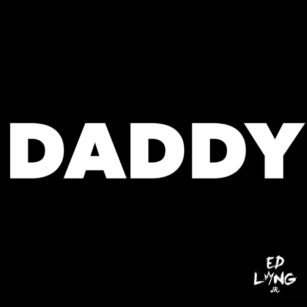 Daddy (feat. Canton Jones)