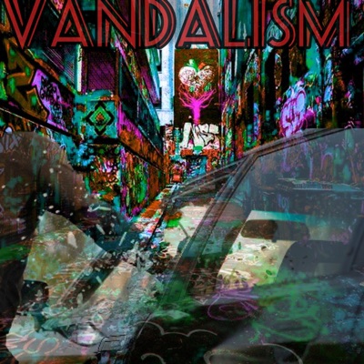 VANDALISM (feat. Savage Gang) - Single