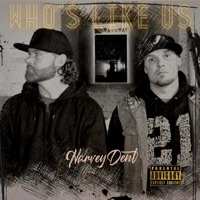 Who's Like Us - Single - HarveyDent, Ev Thompson & Kurlz