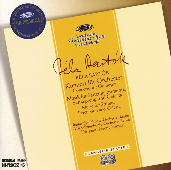 Bartok: Concerto for Orchestra; Music for Strings, Percussion & Celesta