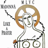 Like A Prayer (Remixes) - EP - Madonna
