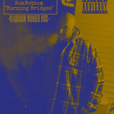 Burning Bridges - Single