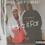 Make It Far (feat. Woahnv) - Single