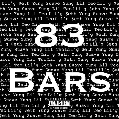 83 Bars (feat. $eth, Yung Suave & Yung Lil Teo) - Single