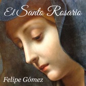 El Santo Rosario artwork