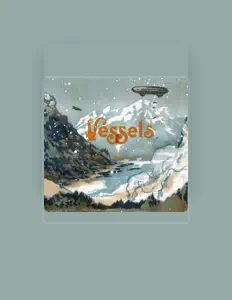 Listen to Vessels, watch music videos, read bio, see tour dates & more!