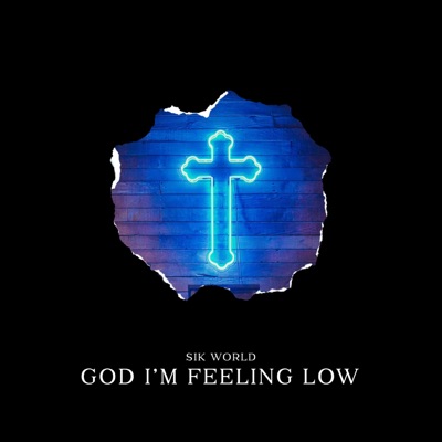 God I'm Feeling Low - Single