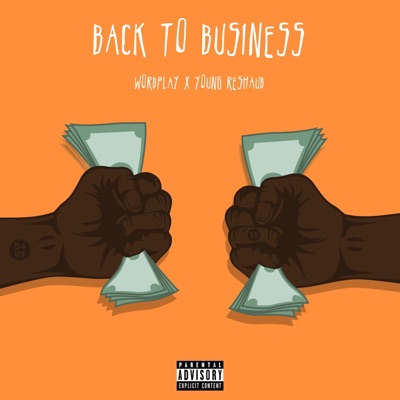 Back 2 Business (feat. Young Reshaud) - Single