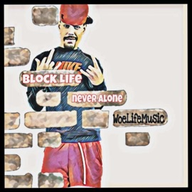 Never Alone I Think I'm Always Block