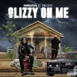 Glizzy on Me (feat. C Glizzy) Biggboss2chea