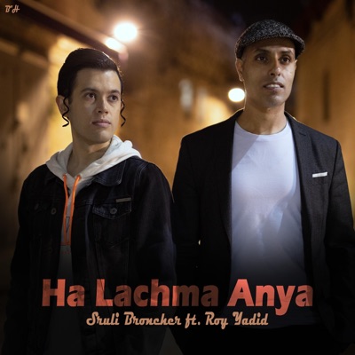 Ha Lachma Anya (feat. Roy Yadid) - Single