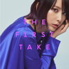 I will... - From THE FIRST TAKE - Eir Aoi