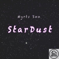 Stardust - Single - Myrts Son