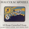 Malcolm McNeill - I Should Have Known You Years Ago