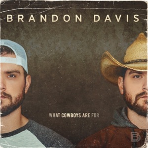 What Cowboys Are For - Single