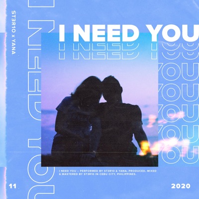 I Need You (feat. Yana) - Single