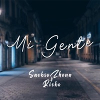 Mi Gente (feat. Ricko) - Single - Sackrozhenn