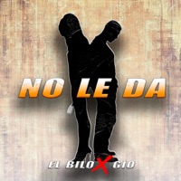 No Le Da - Single - el bilo