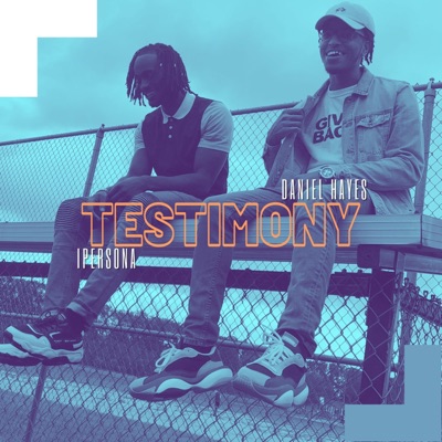 Testimony (feat. Ipersona) - Single