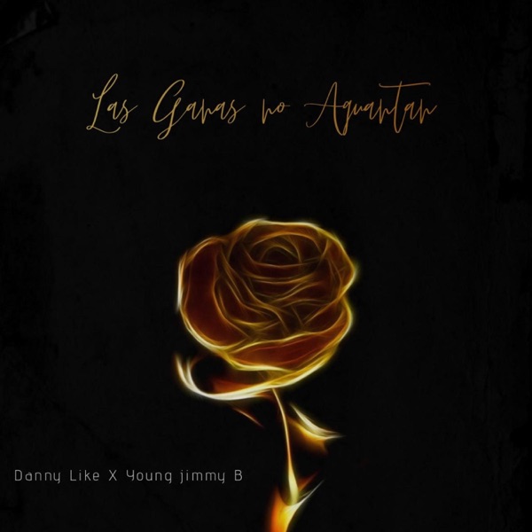 Las Ganas No Aguantan (feat. Danny Like)
