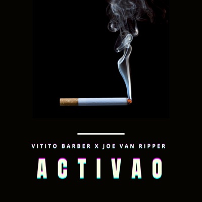 Activao (feat. Joe Van Ripper) - Single