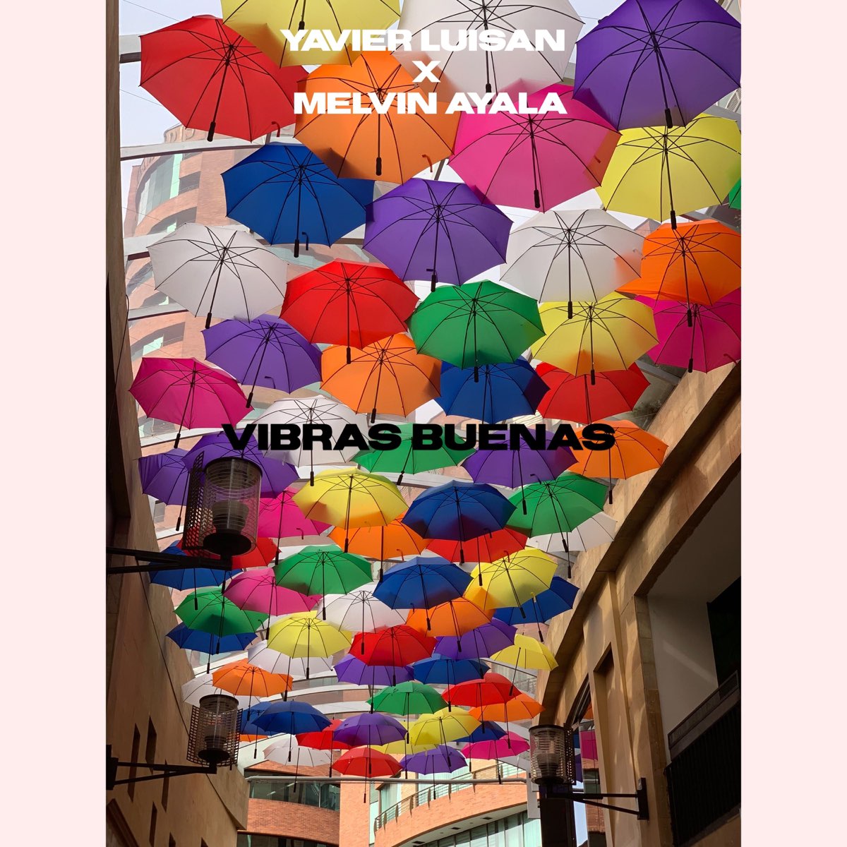 ‎Vibras Buenas (feat. Melvin Ayala) - Single - Album by Yavier Luisan ...