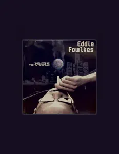Listen to Eddie Fowlkes, watch music videos, read bio, see tour dates & more!