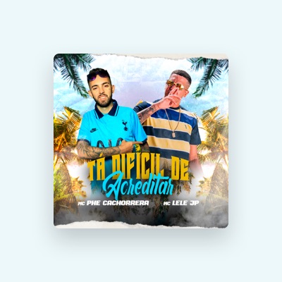 Listen to Mc Phe Cachorrera, watch music videos, read bio, see tour dates & more!