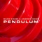 Pendulum - Mark Kozee & Andrew Doss lyrics