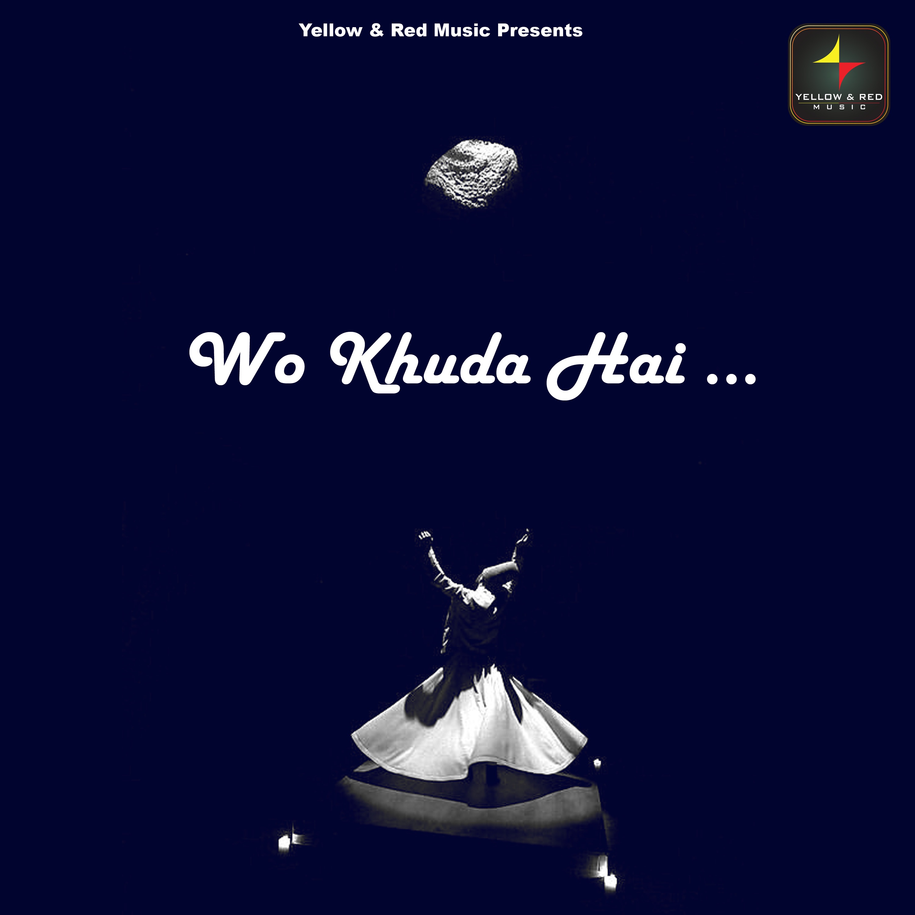 Wo Khuda Hai - EP