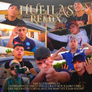 Huellas (Remix) [feat. Crazy Boy, Estefanito, Jam Flight & Thommy Fly]