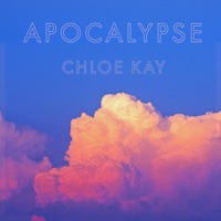 Apocalypse - Single - Chloe Kay