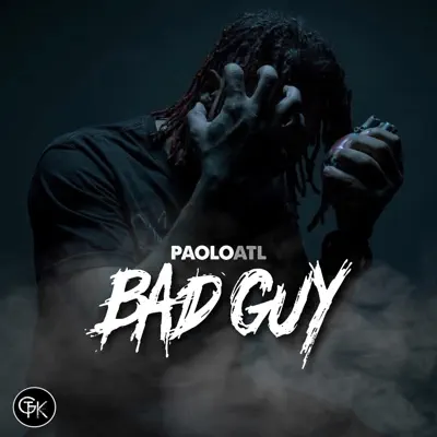 Слушать: Paoloatl — Bad Guy