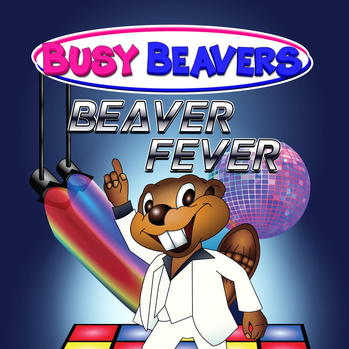 ‎Beaver Fever Album by Busy Beavers Apple Music