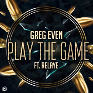 Play the Game (feat. Relaye) - Single